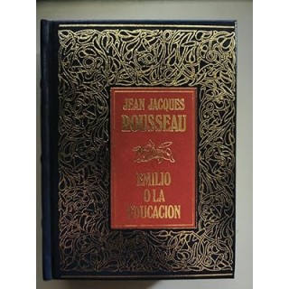 Emilio o La educación. Volumen (I).